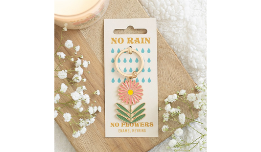 No Rain No Flowers Enamel Keyring – Motivational Floral Keychain Gift